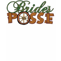 Bride's Posse Bridesmaid Shirt
