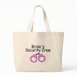 Brides Security Crew (Handcuffs) Bags