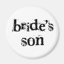 Bride's Son Black Text Magnet
