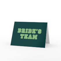 Bride's Team Greeting Card
