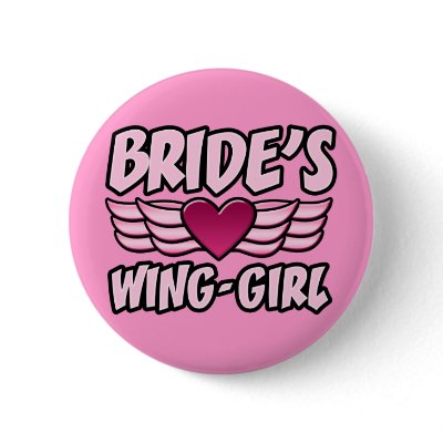 Bride's Wing-Girl Bachelorette Party Pins