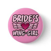 Bride's Wing-Girl Bachelorette Party buttons