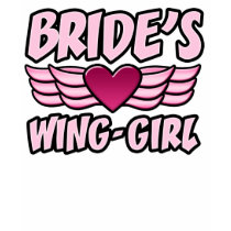 Bride's Wing-Girl Bachelorette Party t-shirts