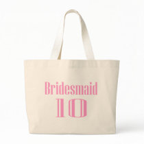 Bridesmaid 10 bags