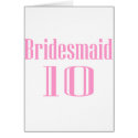 Bridesmaid 10 cards