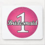 Bridesmaid #1 mouse pad