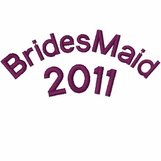 BridesMaid 2011 embroideredshirt