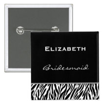 Bridesmaid Black White Modern Zebra Pin