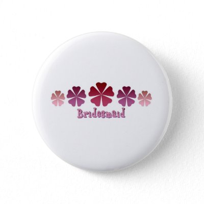 Bridesmaid Button
