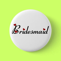 Bridesmaid button by wedding_tshirts Bridesmaid button