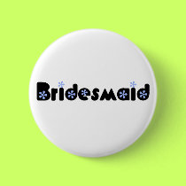 Bridesmaid button by wedding_tshirts Bridesmaid button