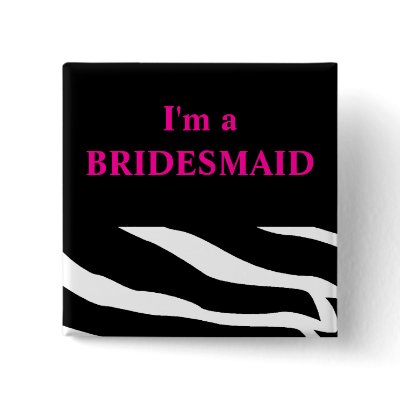 Bridesmaid Button