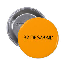 BRIDESMAID - button