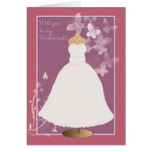 Bridesmaid Card will you be my bridesmaid with lac