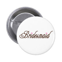 Bridesmaid Classy Browns Button