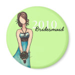 Bridesmaid magnet