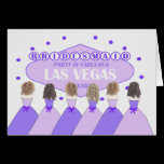 BRIDESMAID Party In Fabulous Las Vegas cards