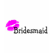 Bridesmaid (Pink Kiss) shirt