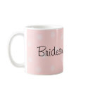 Bridesmaid -Pink Polka Dots mugs