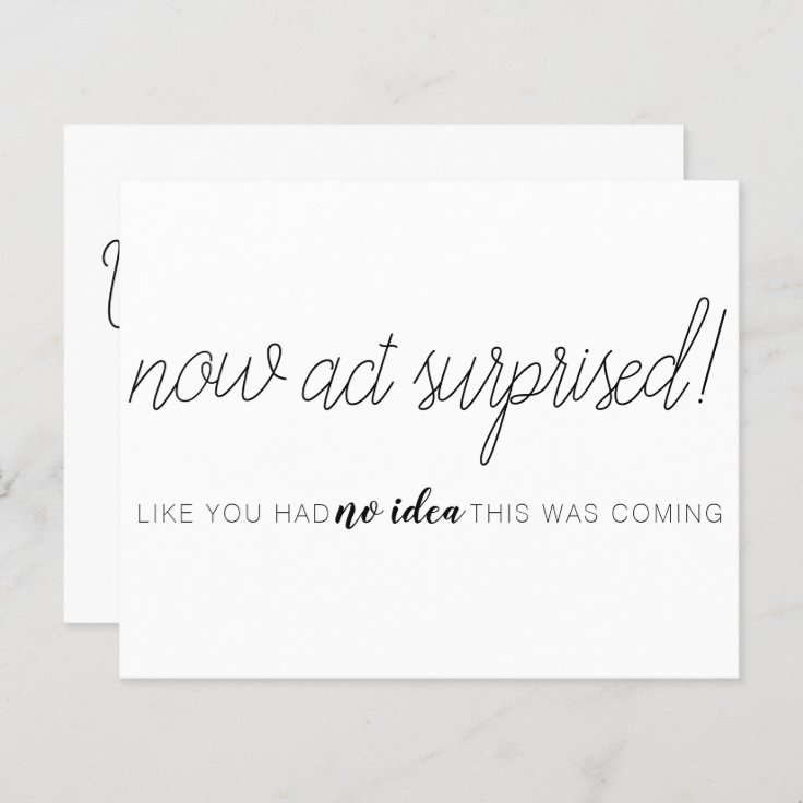 Bridesmaid Proposal Now Act Surprised Card Zazzle