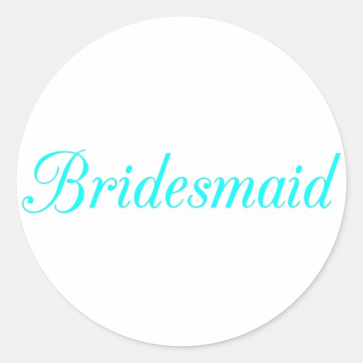 Bridesmaid Round Sticker