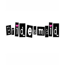 Bridesmaid (Sq Blk) t-shirts
