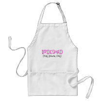 Bridesmaid The Drunk One Aprons