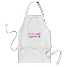 Bridesmaid The Glamorous One Apron