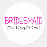 Bridesmaid The Naughty One Round Stickers