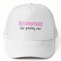 Bridesmaid (The Pretty One) Hat