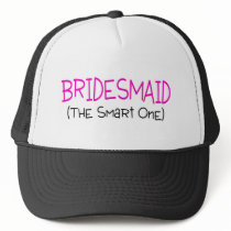Bridesmaid The Smart One Hat