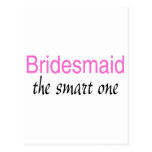 Bridesmaid (The Smart One) Post Cards
