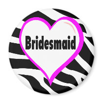 Bridesmaid (Zebra Stripes) Refrigerator Magnets