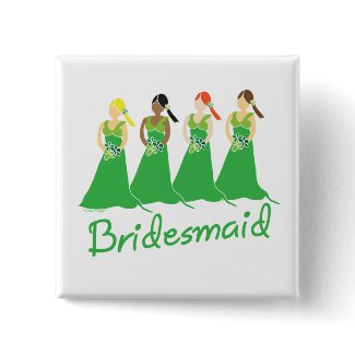 Bridesmaids in Green Wedding Attendant button