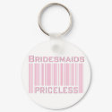 Bridesmaids Priceless keychains by TeeShirtsTShirts Bridesmaids Priceless keychains