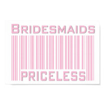 Bridesmaids Priceless posters