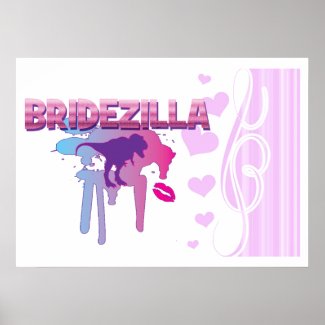 Bridezilla bachelorette wedding bridal shower print wall poster
