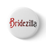 Bridezilla buttons