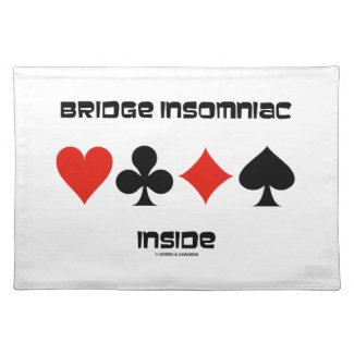 Bridge Insomniac Inside (Four Card Suits) Placemat