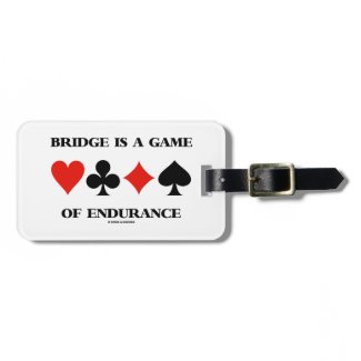 Bridge Is A Game Of Endurance (Four Card Suits) Bag Tags