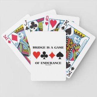 Bridge Is A Game Of Endurance (Four Card Suits) Bicycle Card Deck