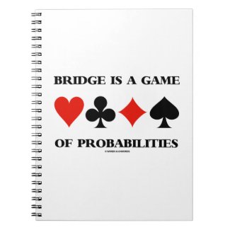 Bridge Is A Game Of Probabilities (Card Suits) Spiral Note Book