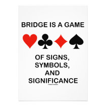 Bridge Is A Game Of Signs, Symbols, Significance invitations
