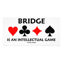 Bridge Is An Intellectual Game (Bridge Attitude) photo cards by wordsunwords Bridge Is An Intellectual Game (Bridge Attitude) photo cards