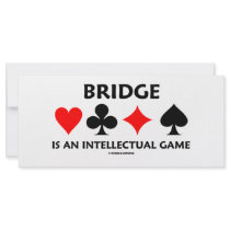 Bridge Is An Intellectual Game (Bridge Attitude) Full Color Rack Card