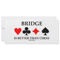 Bridge Is Better Than Chess (Bridge Game Attitude) rack cards