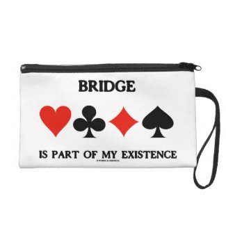 Bridge Is Part Of My Existence (Four Card Suits) Wristlet Clutch