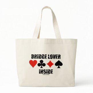 Bridge Lover Inside (Duplicate Bridge Attitude) bag