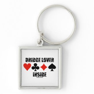Bridge Lover Inside (Duplicate Bridge Attitude) keychain