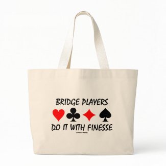 Bridge Players Do It With Finesse (Bridge Humor) bag